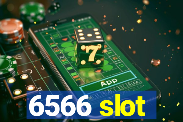 6566 slot